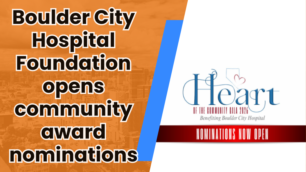 💖 Boulder City Hospital Foundation opens community award nominations