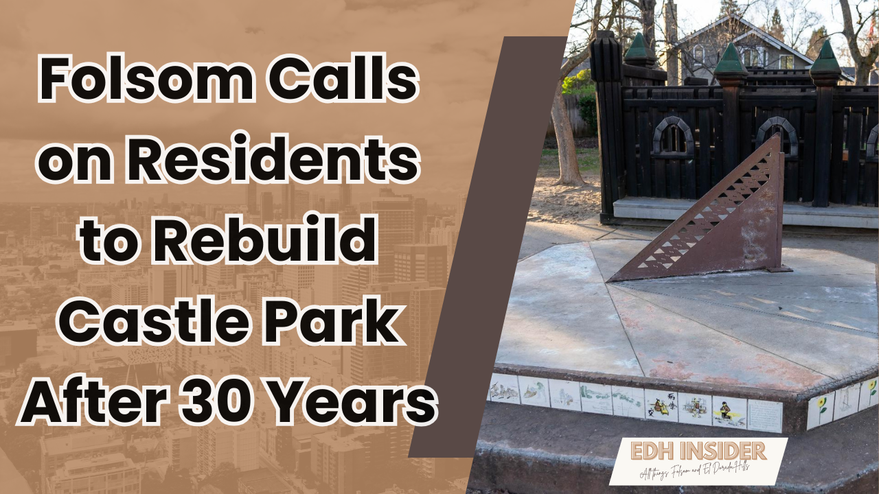 Folsom Calls on Residents to Rebuild Castle Park After 30 Years
