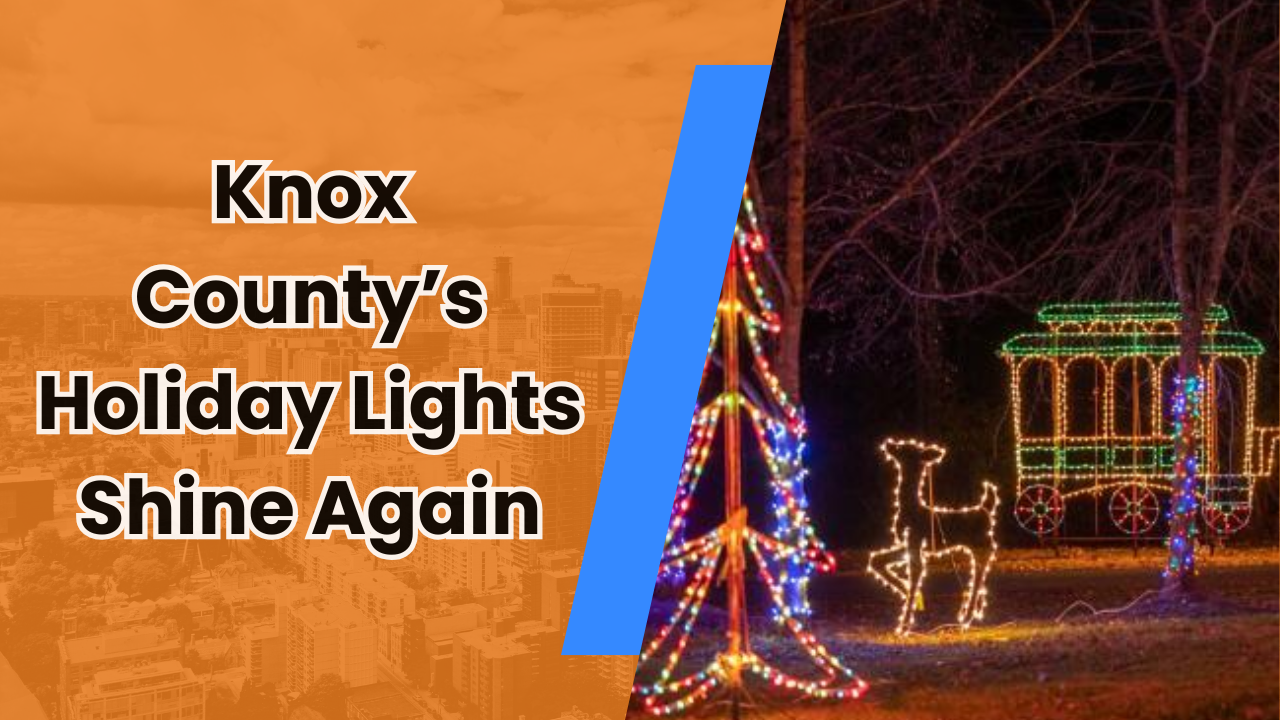 🎄 Knox County’s Holiday Lights Shine Again