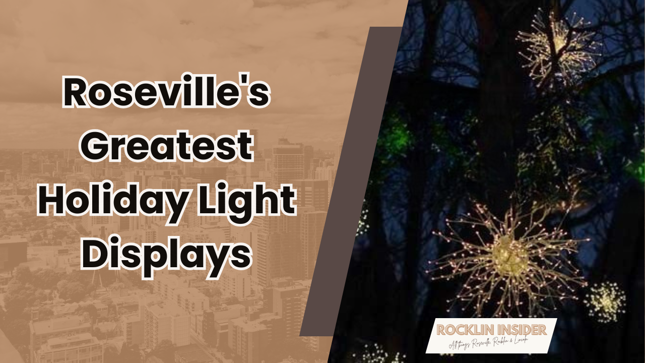 Roseville's Greatest Holiday Light Displays